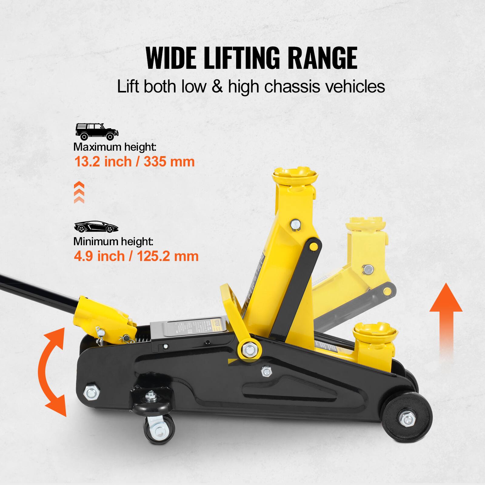 WIDE LIFTING RANGE  
Lift both low & high chassis vehicles  
Maximum height: 13.2 inch / 335 mm  
Minimum height: 4.9 inch / 125.2 mm