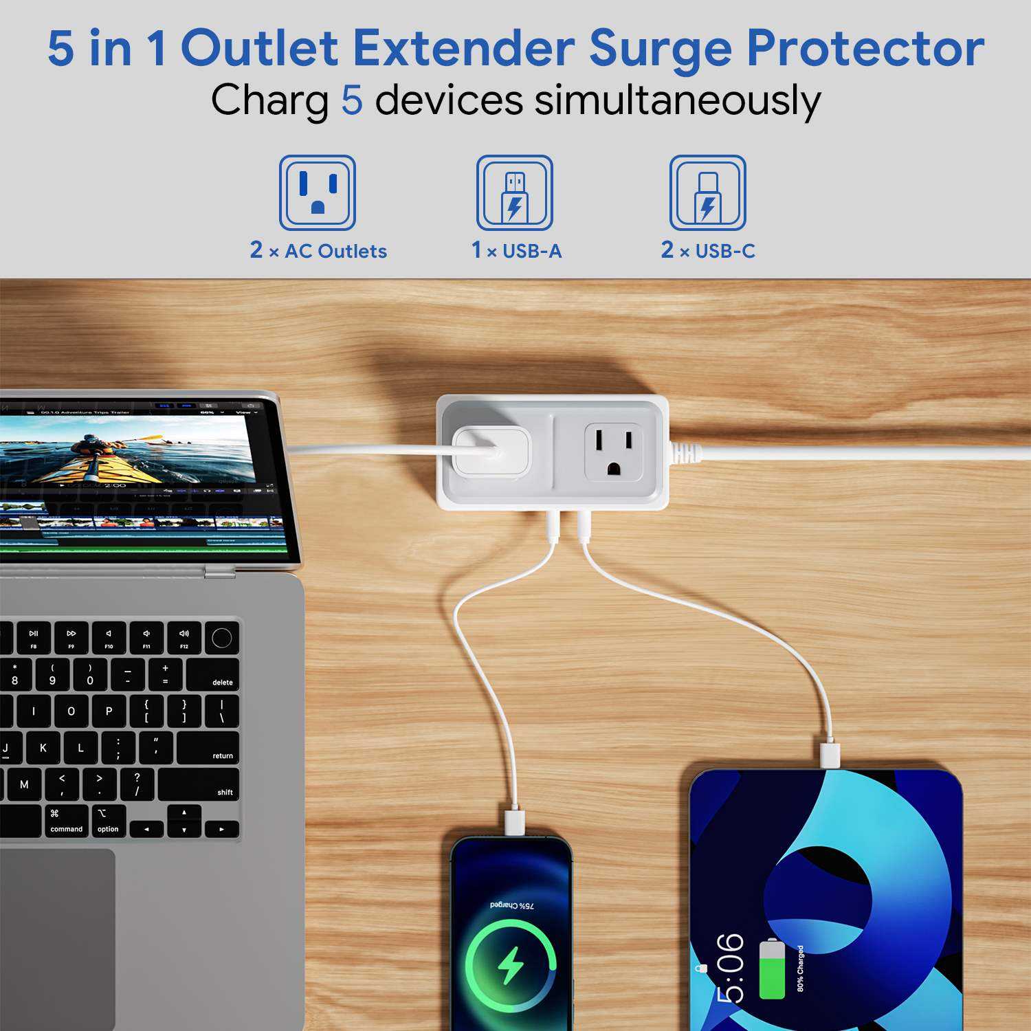 5 in 1 Outlet Extender Surge Protector  
Charg 5 devices simultaneously  
2 x AC Outlets  
1 x USB-A  
2 x USB-C  

5:06  
80%