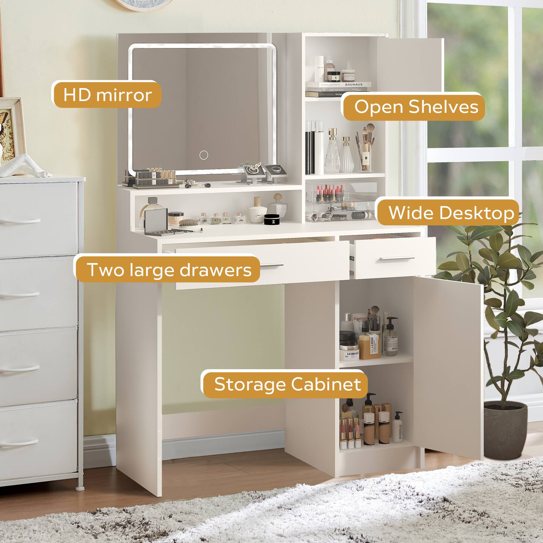 - HD mirror
- Open Shelves
- Wide Desktop
- Two large drawers
- Storage Cabinet