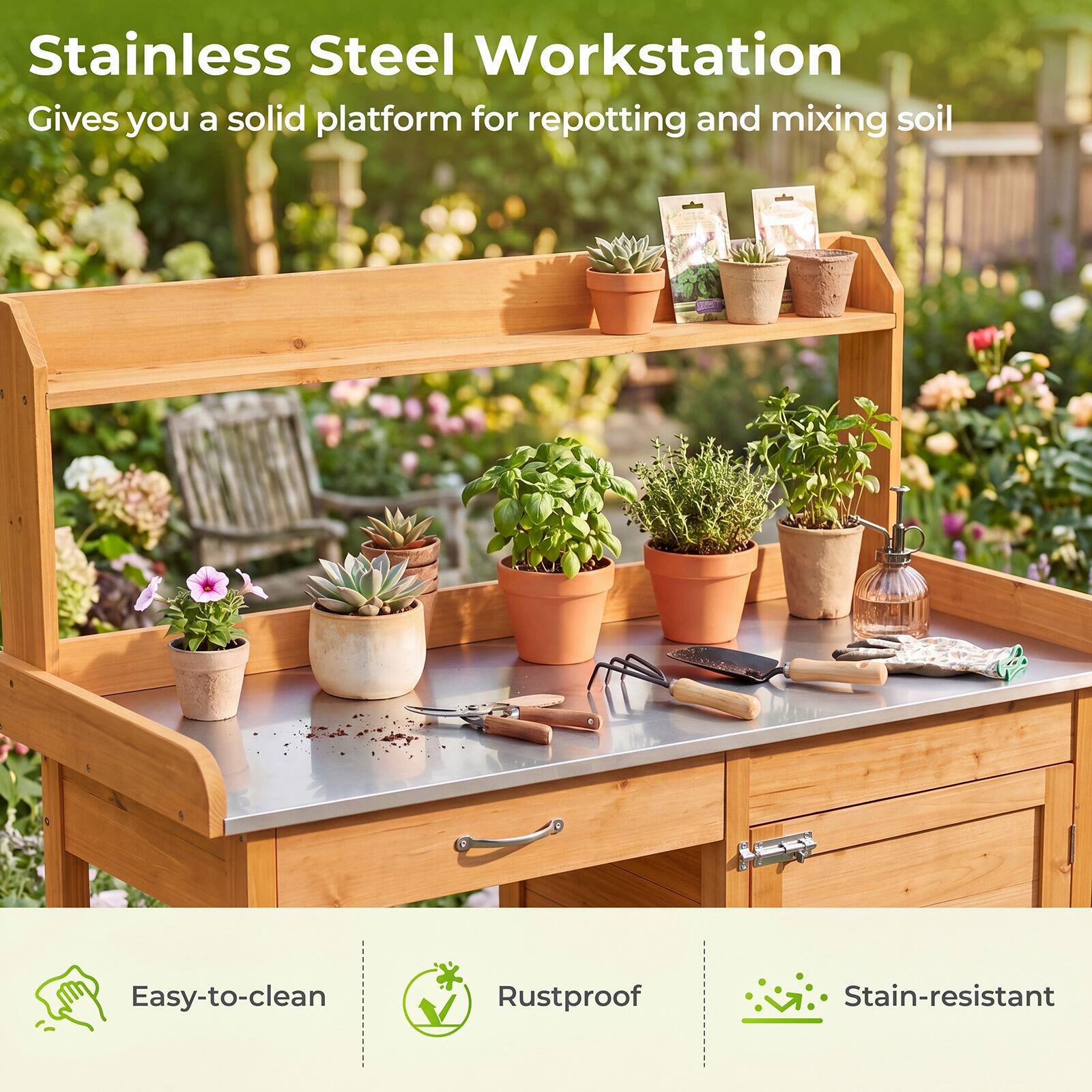 Stainless Steel Workstation  
Gives you a solid platform for repotting and mixing soil  

Easy-to-clean  
Rustproof  
Stain-resistant