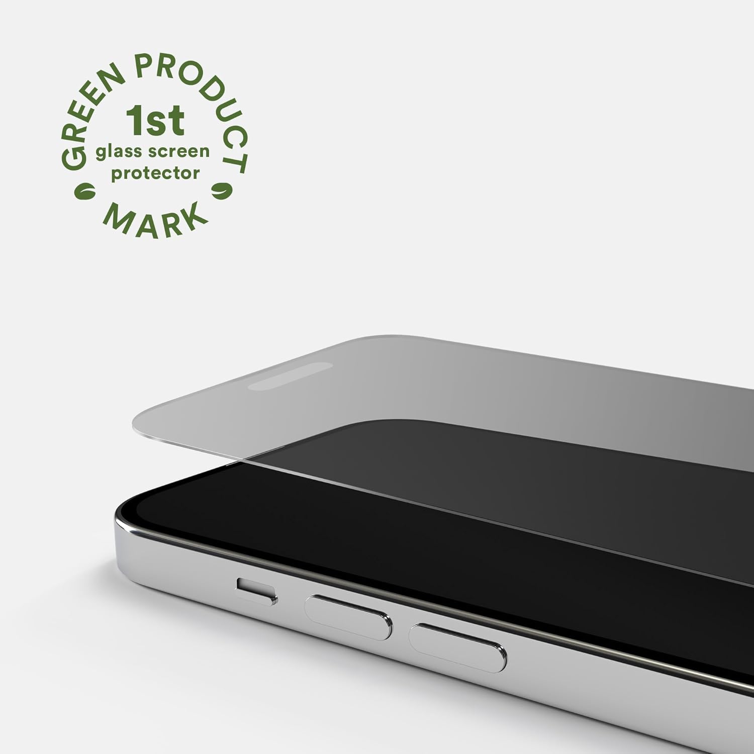 GREEN PRODUCT  
1st  
glass screen protector  
MARK