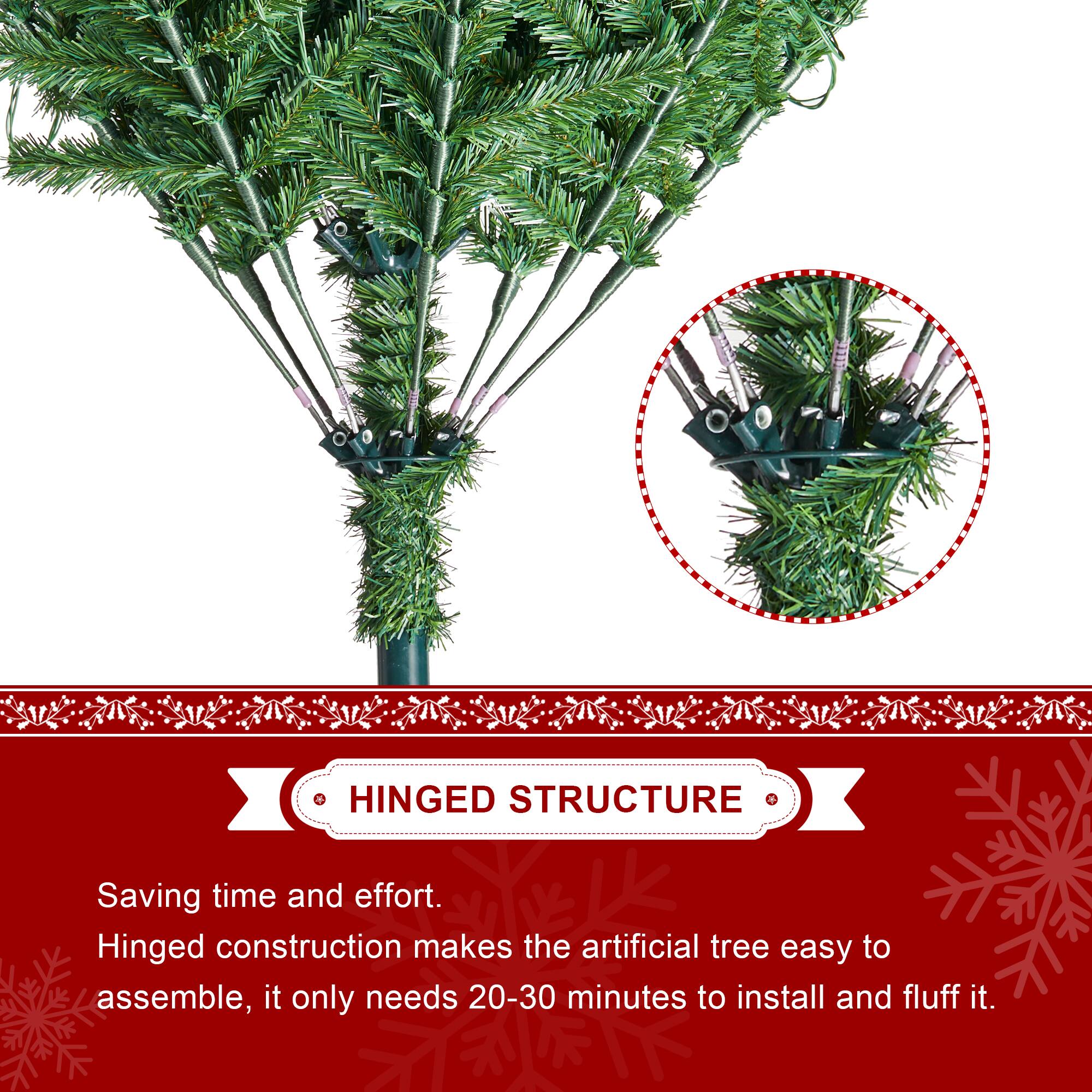 HINGED STRUCTURE

Saving time and effort. Hinged construction makes the artificial tree easy to assemble, it only needs 20-30 minutes to install and fluff it.