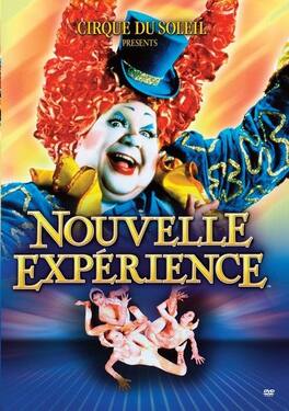 Cirque Du Soleil: Nouvelle Experience - DVD