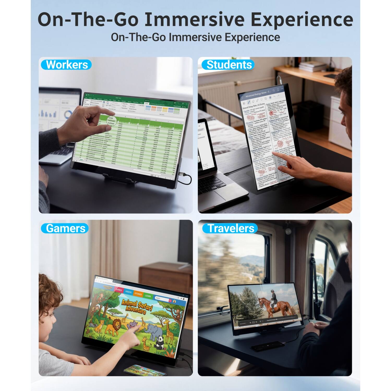 On-The-Go Immersive Experience

Workers
Students
Gamers
Travelers

3-mesk polided - Station
IN
IM 147
2AM
ULS
FAT
MILY
UIS
AT

GAMES - 20172 254% Animal Safari Adventure