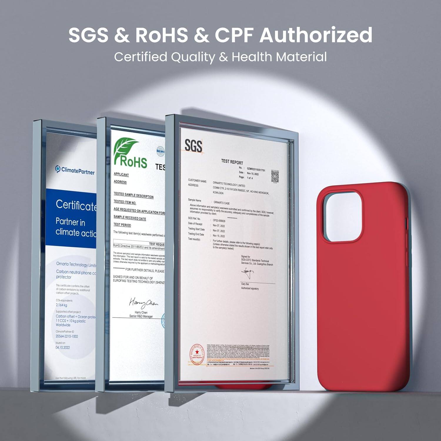 SGS & ROHS & CPF Authorized
Certified Quality & Health Material

ClimatePartner
Certificate in climate action
Omarto Technology Limited
Carbon neutral phone protector
2.164kg

SGS
TEST REPORT

RoHS
TEST DESCRIPTION
TEST PERIOD
TEST RESULT

FOR FURTHER DETAILS PLEASE
SIGNED FOR AND BENEFIT OF

Hang

Omarto Technology Limited
Carbon neutral phone protector
2.164kg

04.10.2022