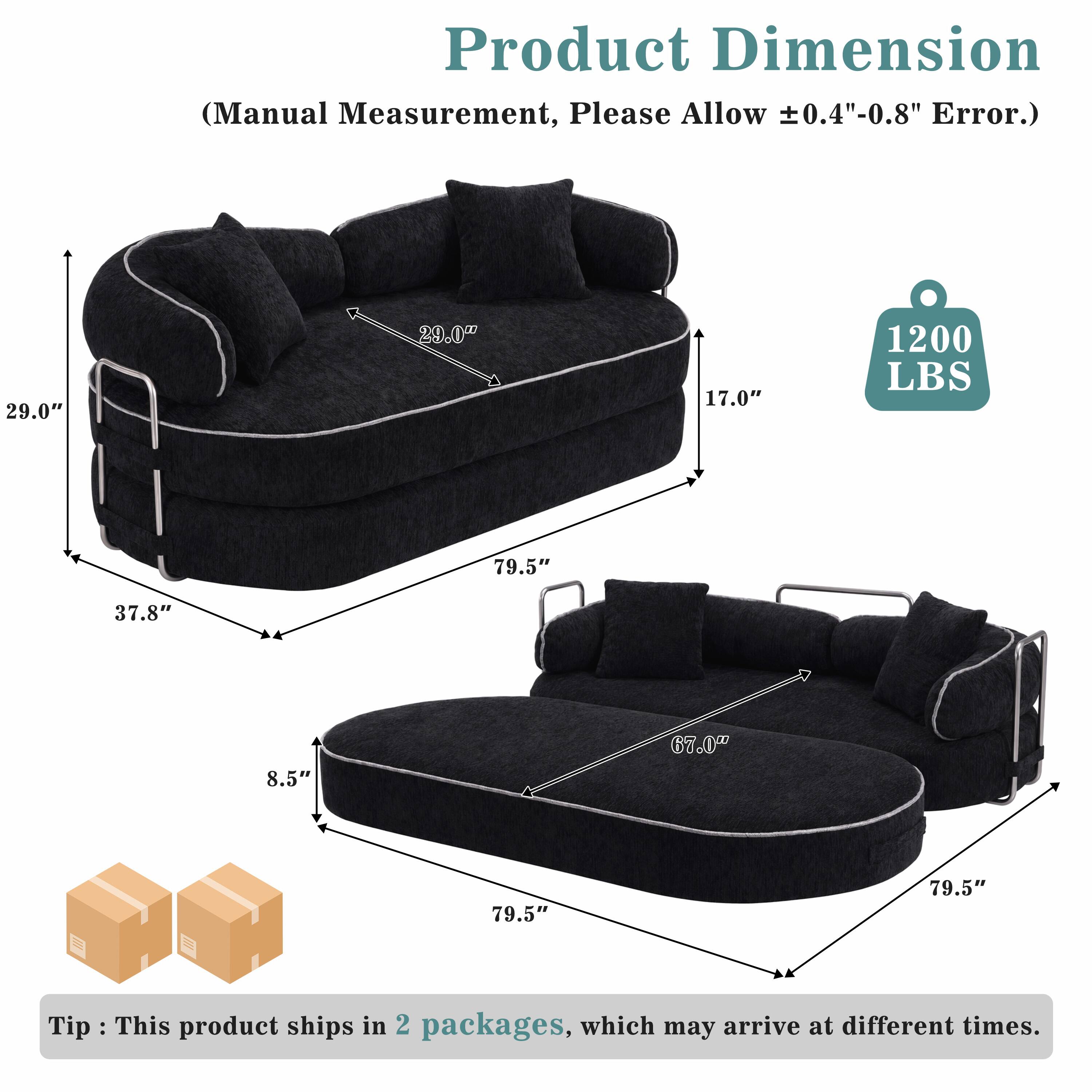 Product Dimension (Manual Measurement, Please Allow 0.4"-0.8" Error.)  
29.0" x 29.0" x 17.0"  
1200 LBS  
79.5" x 37.8" x 8.5"  
67.0" x 79.5" x 79.5"  

Tip: This product ships in 2 packages, which may arrive at different times.