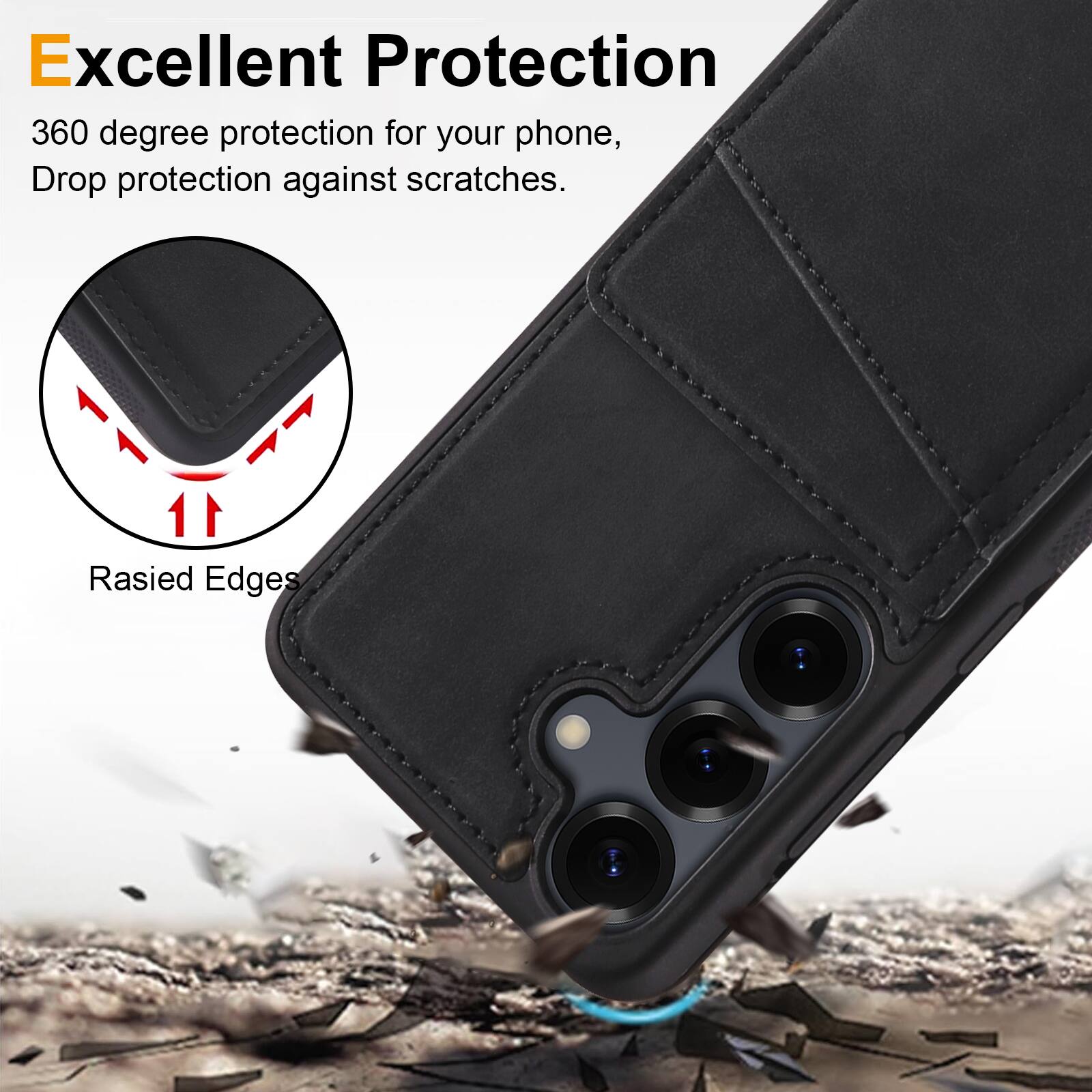 Excellent Protection

360 degree protection for your phone, Drop protection against scratches.

Raised Edges