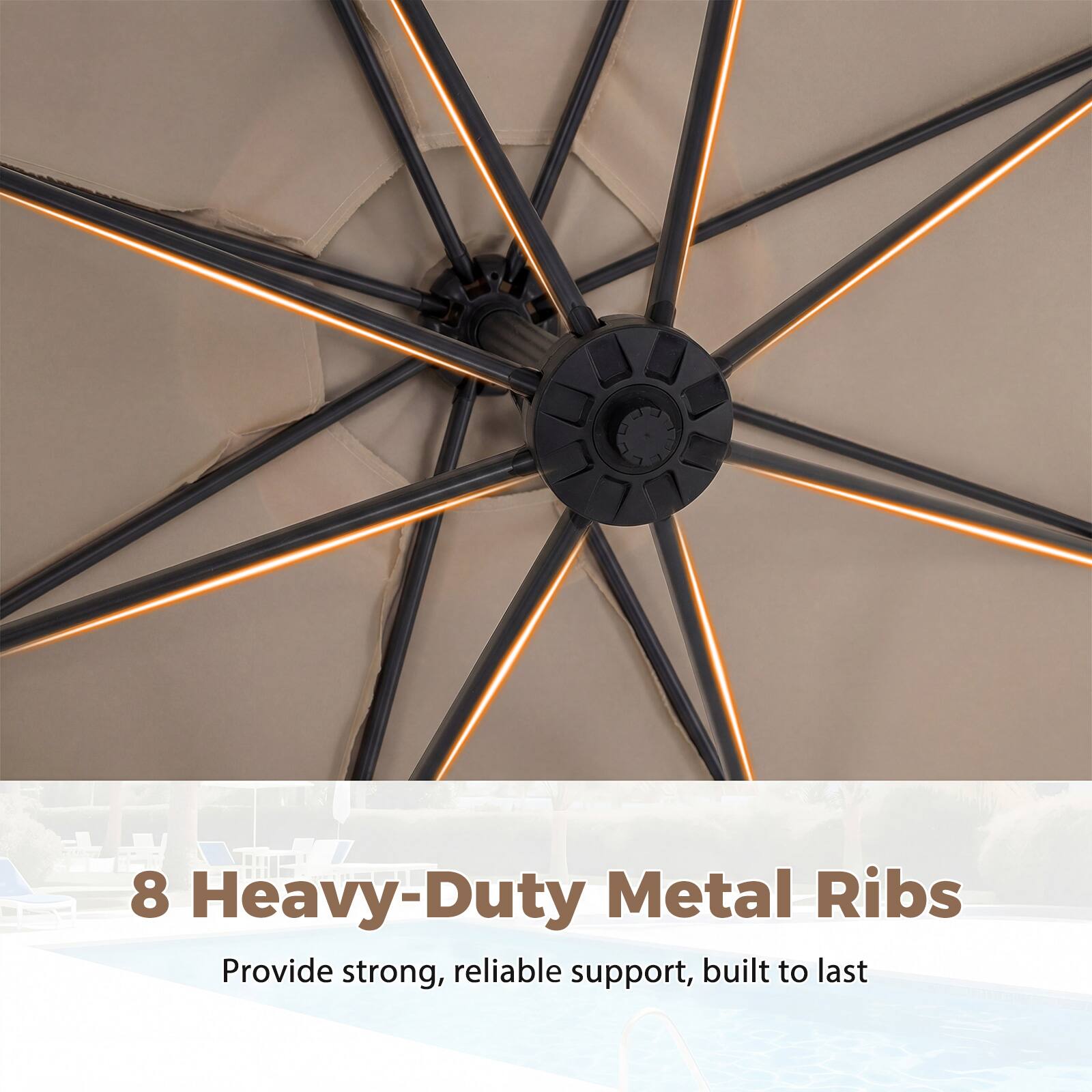 8 Heavy-Duty Metal Ribs  
Provide strong, reliable support, built to last
