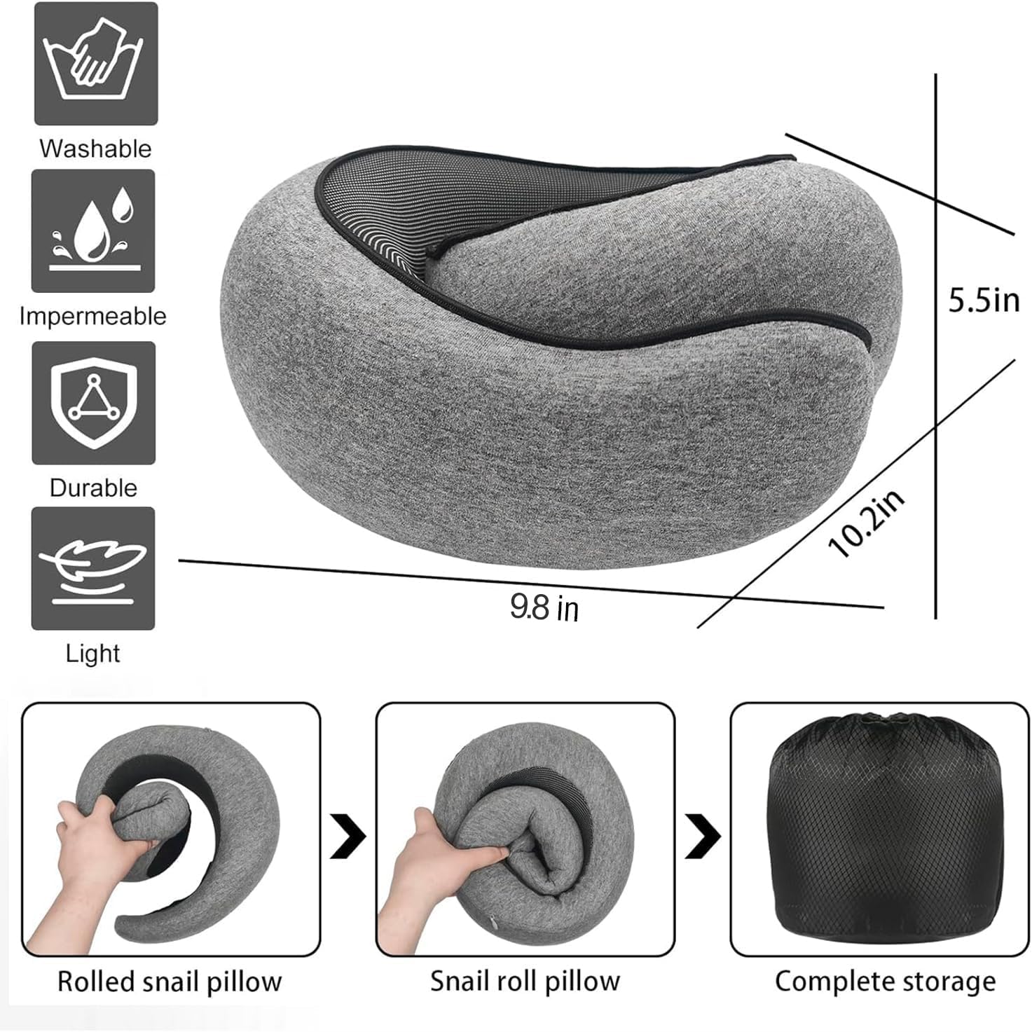 - Washable
- Impermeable
- Durable
- Light

- 5.5in
- 9.8in
- 10.2in

- Rolled snail pillow
- Snail roll pillow
- Complete storage