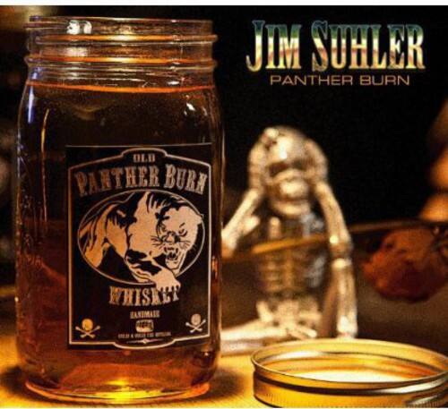 Jim SuHLER  
PANTHER BURN  

OLD PANTHER BURN  
WHISKEY  
GANIMALE