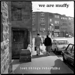 We Are Muffy - Lost Things Returning - VINYL LP