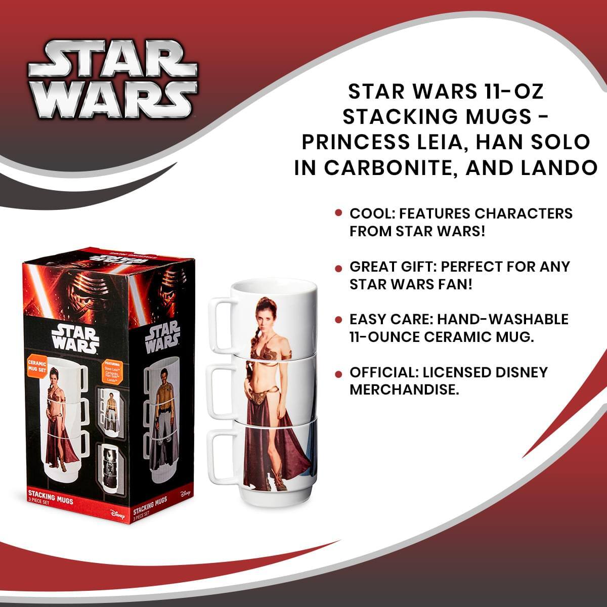 STAR WARS 11-OZ STACKING MUGS - PRINCESS LEIA, HAN SOLO IN CARBONITE, AND LANDO

- COOL: FEATURES CHARACTERS FROM STAR WARS!
- GREAT GIFT: PERFECT FOR ANY STAR WARS FAN!
- EASY CARE: HAND-WASHABLE 11-OUNCE CERAMIC MUG.
- OFFICIAL: LICENSED DISNEY MERCHANDISE.
