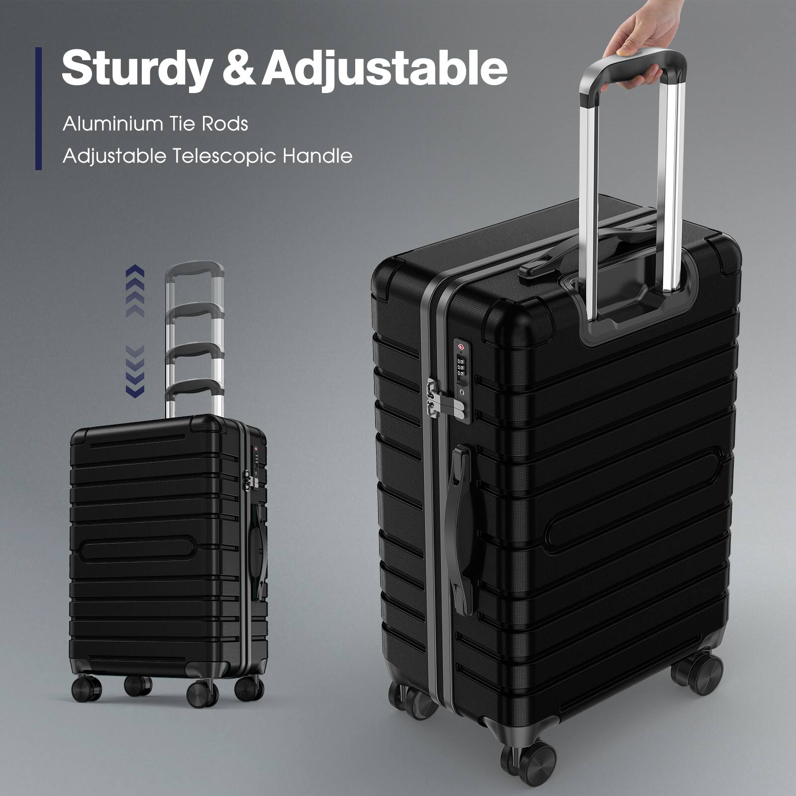 Sturdy & Adjustable  
Aluminium Tie Rods  
Adjustable Telescopic Handle