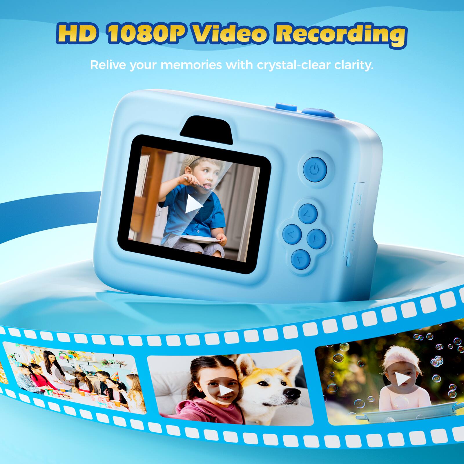 HD 1080P Video Recording  
Relive your memories with crystal-clear clarity.
