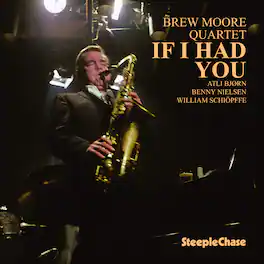 Brew Moore - If I Had You - VINYL LP