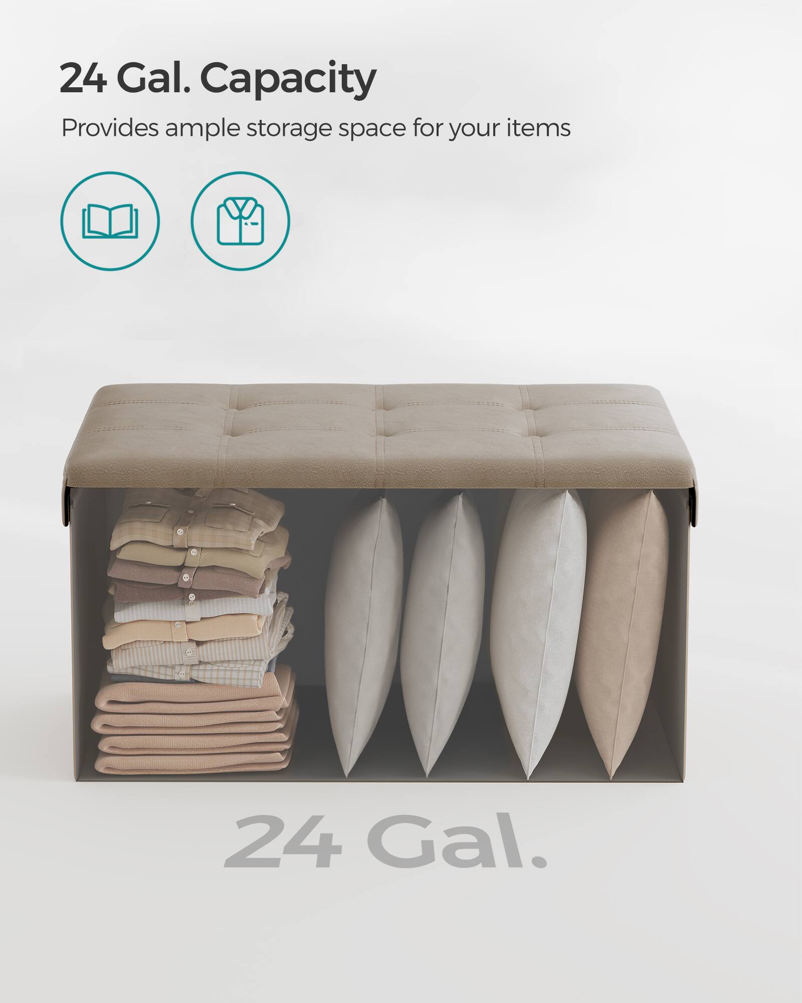 24 Gal. Capacity  
Provides ample storage space for your items  

24+ Gal.