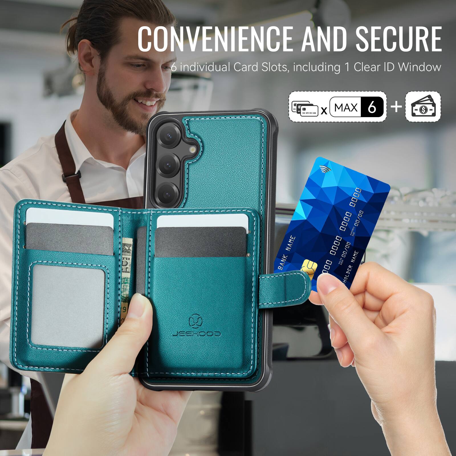 CONVENIENCE AND SECURE  
6 individual Card Slots, including 1 Clear ID Window  
MAX 6 +  

BANK NAME  
0000 0000 0000 0000  
VALID THRU 00/00  

CARD HOLDER  
JEEHOOD