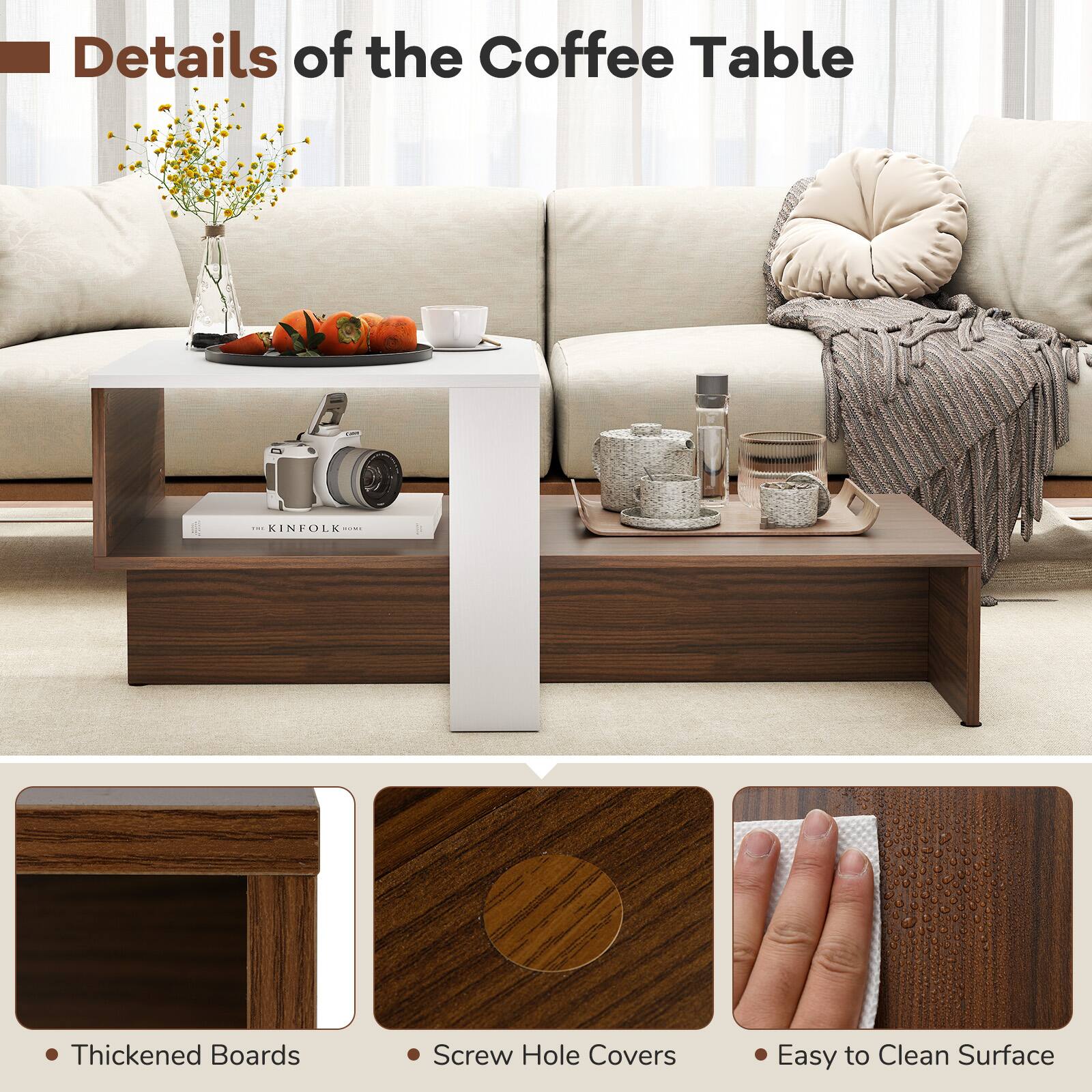 Details of the Coffee Table - KINFOLK  
- Thickened Boards  
- Screw Hole Covers  
- Easy to Clean Surface