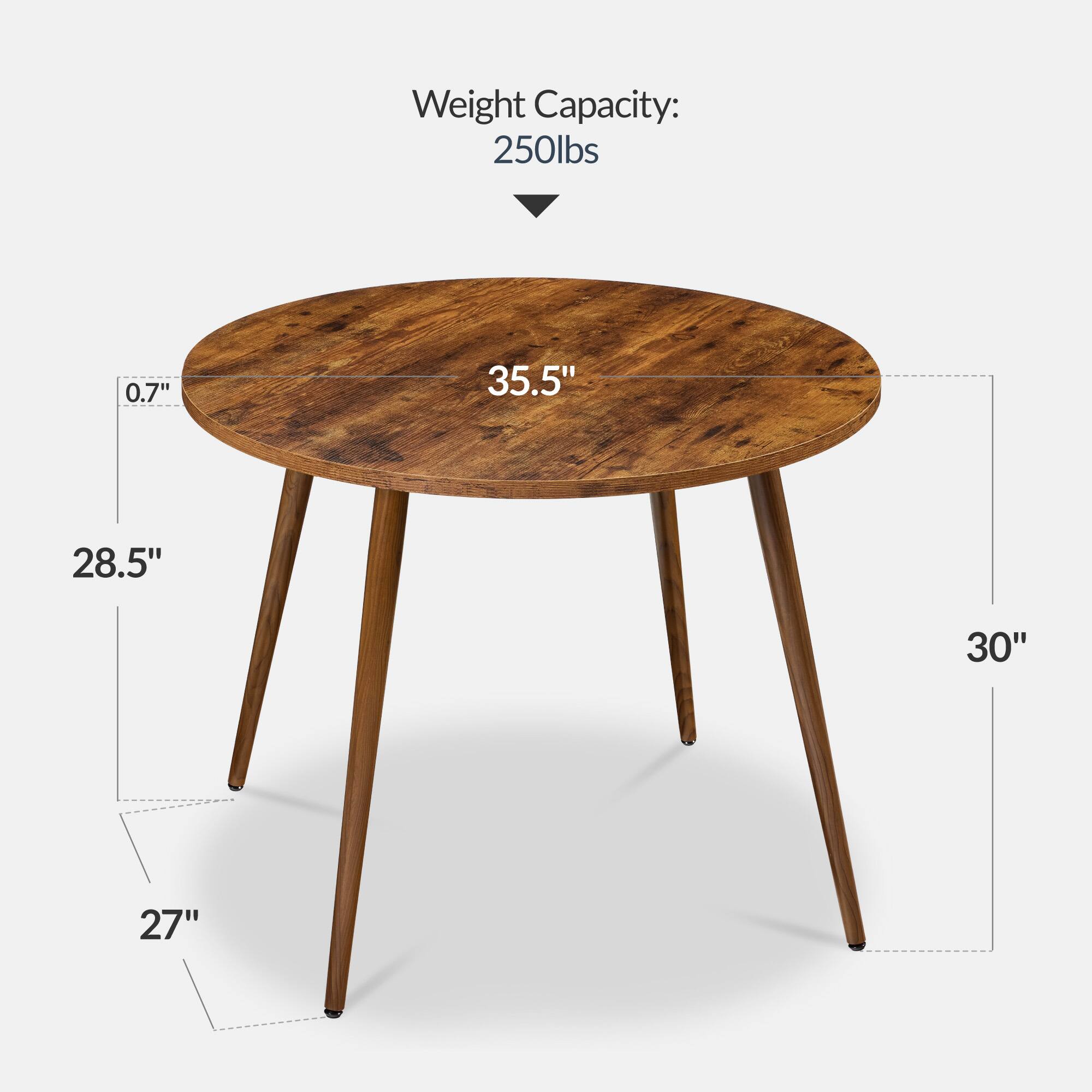 Weight Capacity: 250lbs

- Diameter: 35.5"
- Thickness: 0.7"
- Height: 30"
- Width: 28.5"
- Depth: 27"