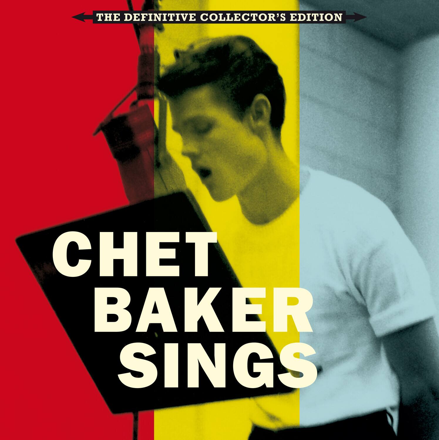 THE DEFINITIVE COLLECTOR'S EDITION

CHET BAKER SINGS