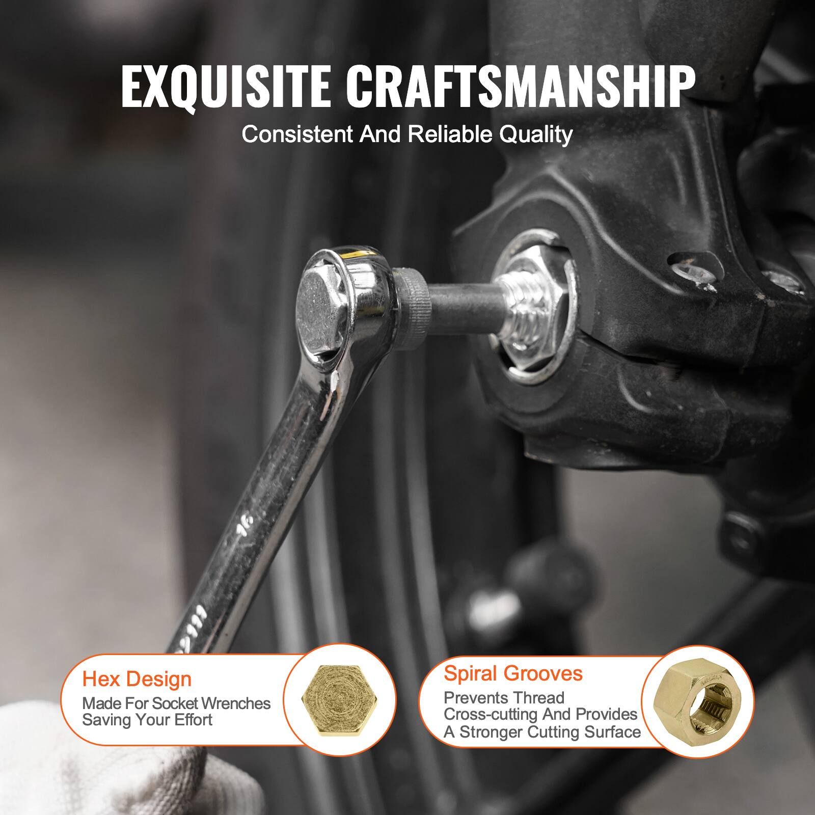EXQUISITE CRAFTSMANSHIP  
Consistent And Reliable Quality  

Hex Design  
Made For Socket Wrenches  
Saving Your Effort  

Spiral Grooves  
Prevents Thread Cross-cutting  
And Provides A Stronger Cutting Surface