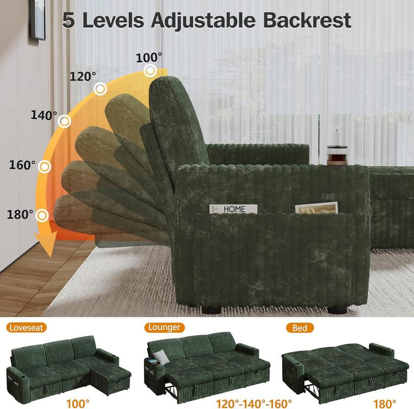 5 Levels Adjustable Backrest

100° 120° 140° 160° 180°

Loveseat 100°

Lounger 120°-140°-160°

Bed 180°