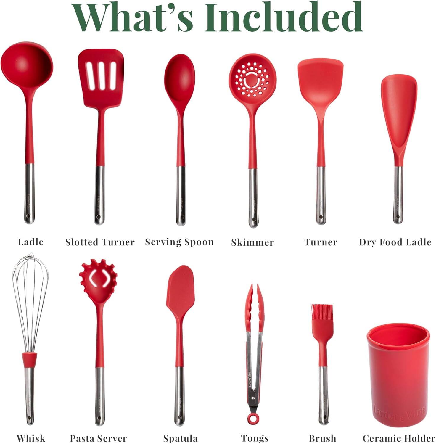 What's Included

- Ladle
- Slotted Turner
- Serving Spoon
- Skimmer
- Turner
- Dry Food Ladle
- Whisk
- Pasta Server
- Spatula
- Tongs
- Brush
- Ceramic Holder