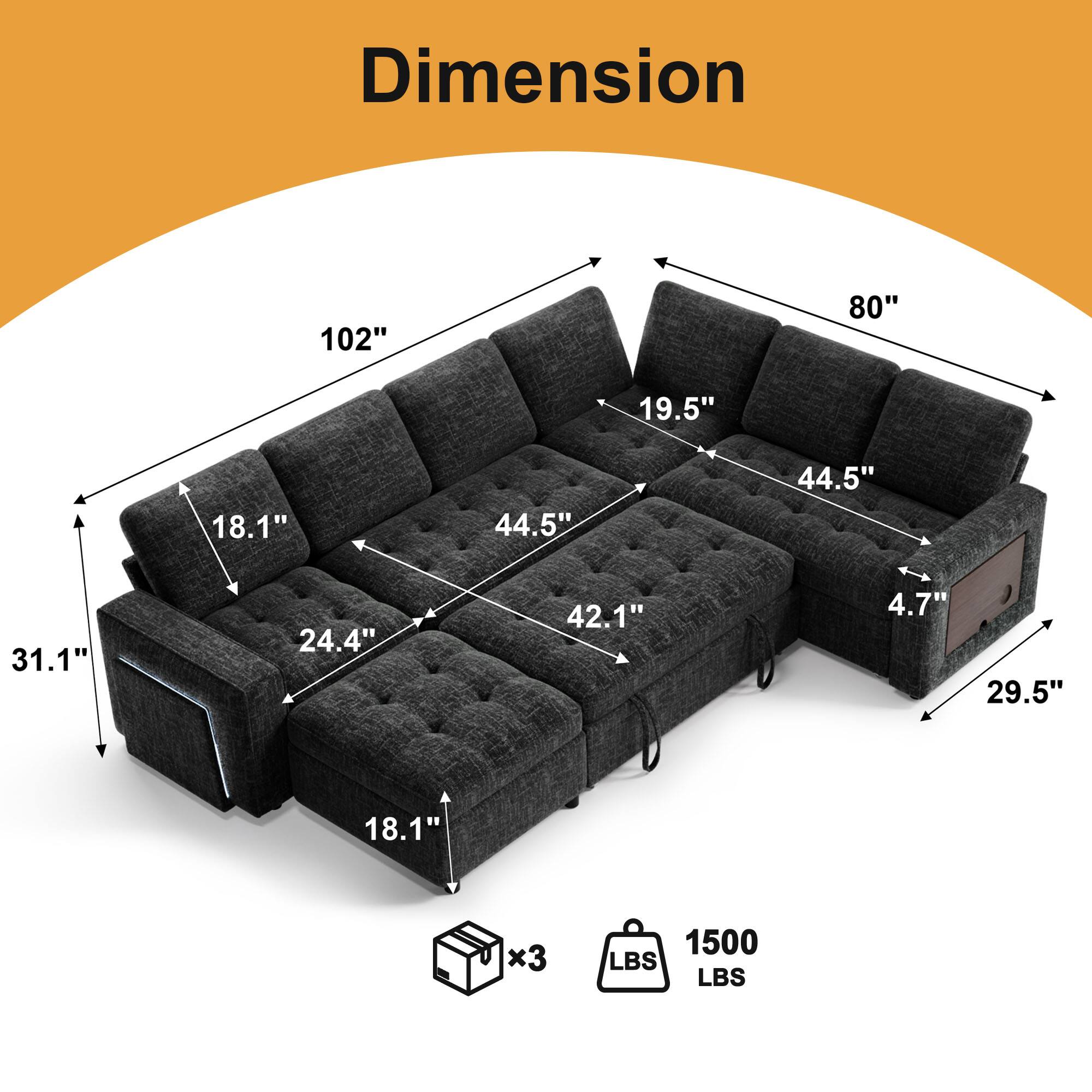 Dimension  
102" x 80" x 19.5" x 18.1" x 44.5" x 44.5" x 31.1" x 24.4" x 42.1" x 4.7" x 29.5" x 18.1"  
x3  
1500 LBS
