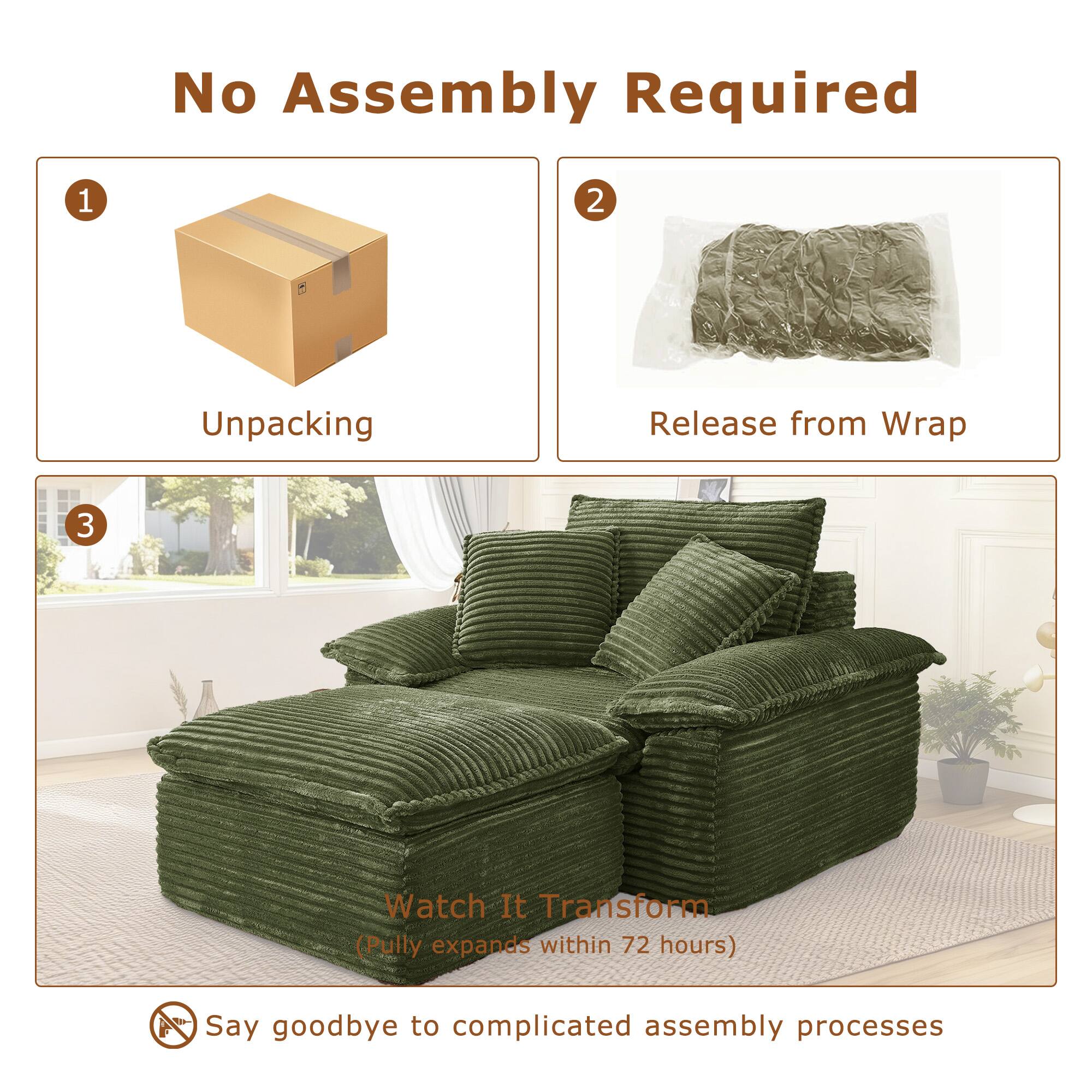 No Assembly Required

1. Unpacking
2. Release from Wrap
3. Watch It Transform (Fully expands within 72 hours)

Say goodbye to complicated assembly processes