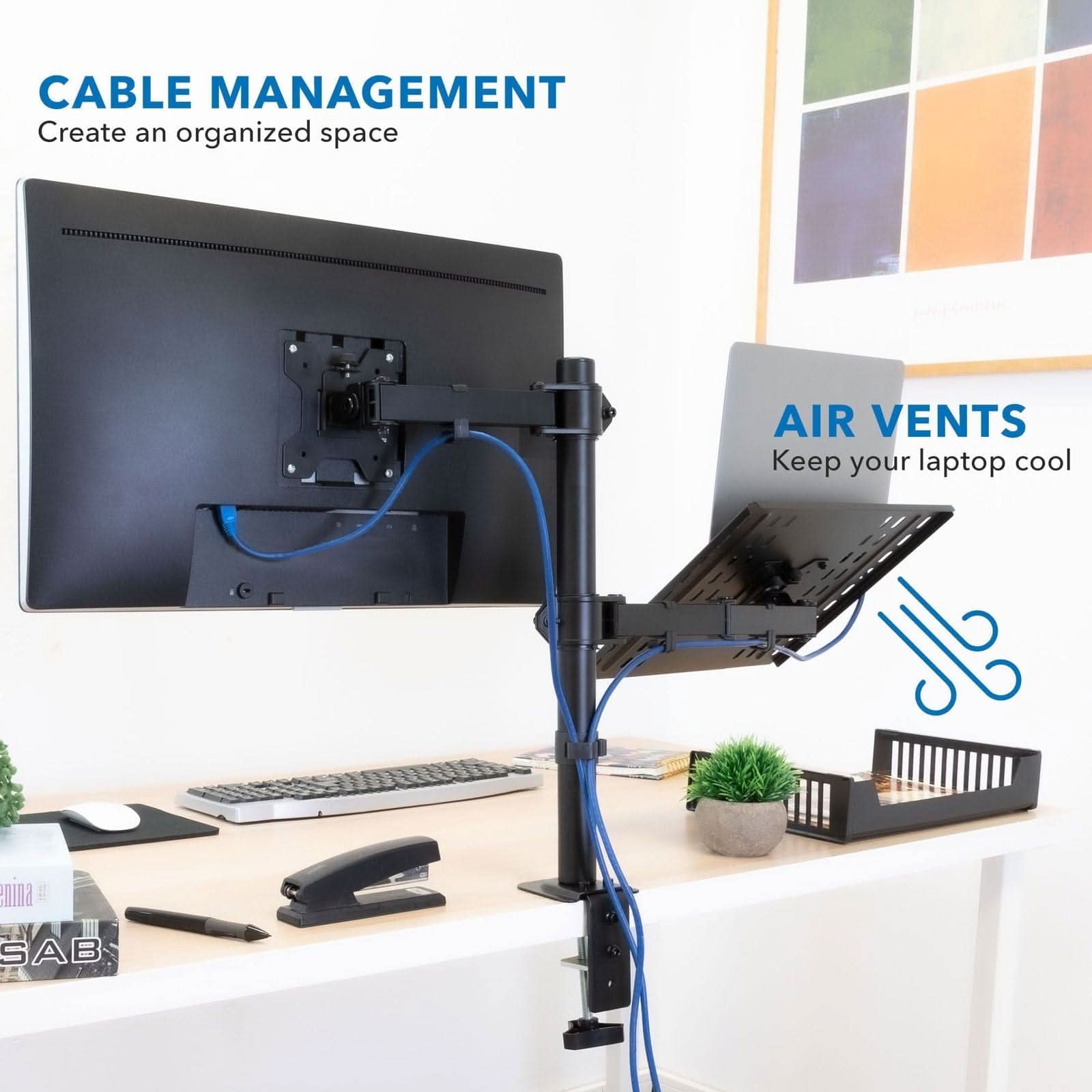 CABLE MANAGEMENT  
Create an organized space  

AIR VENTS  
Keep your laptop cool