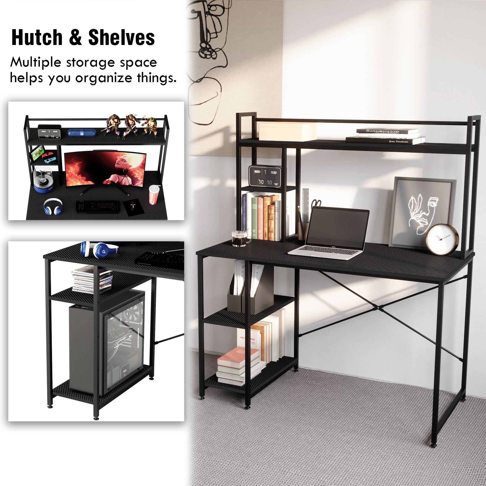 Hutch & Shelves  
Multiple storage space helps you organize things.