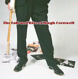 Hugh Cornwell - The Fall And Rise Of Hugh Cornwell - VINYL LP