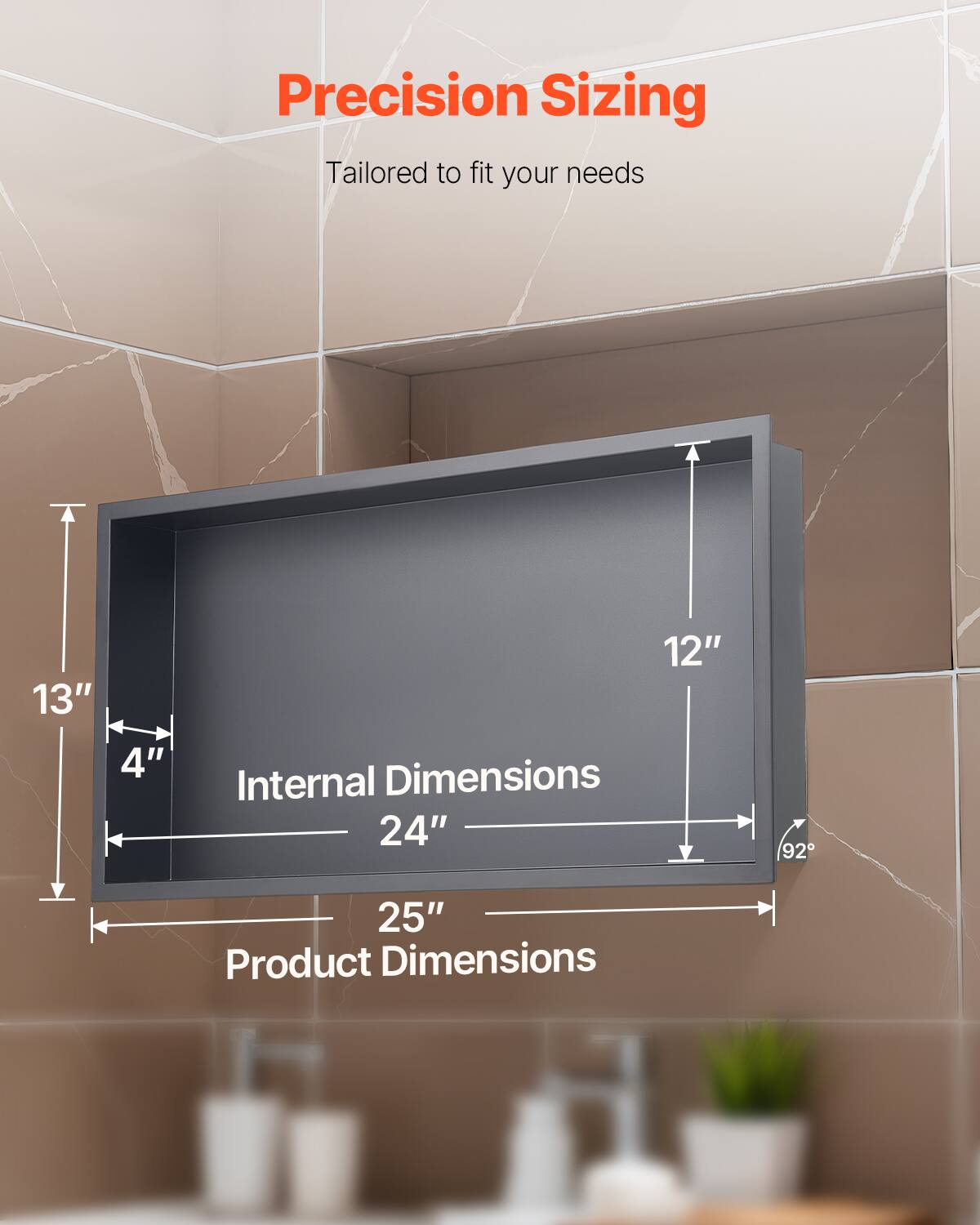 Precision Sizing  
Tailored to fit your needs  

Internal Dimensions  
13" x 4" x 12"  
24"  

Product Dimensions  
25"