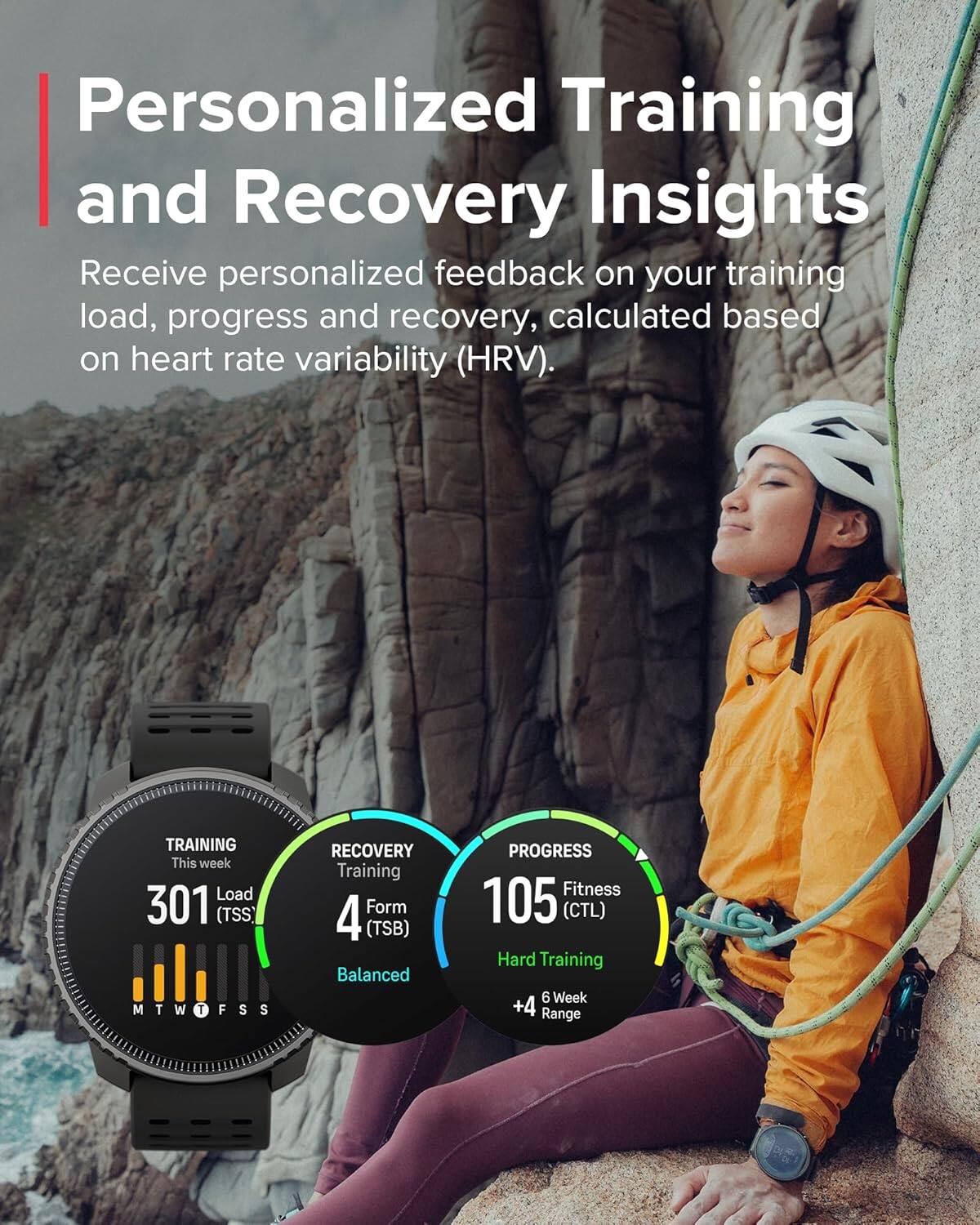Personalized Training and Recovery Insights

Receive personalized feedback on your training load, progress and recovery, calculated based on heart rate variability (HRV).

TRAINING
This week
Load 301 (TSS)

RECOVERY
Training
Form 4 (TSB)
Balanced

PROGRESS
Fitness 105 (CTL)
Hard Training
+4 Week Range