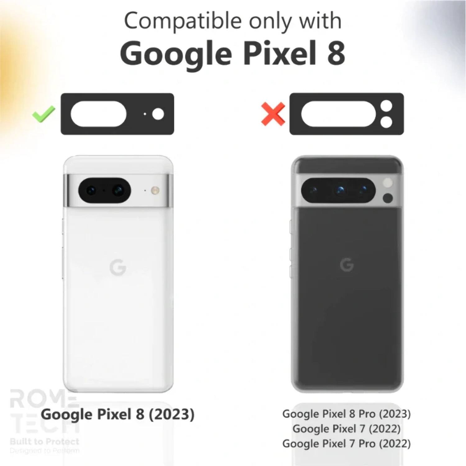 Compatible only with Google Pixel 8

Google Pixel 8 (2023)

Google Pixel 8 Pro (2023)

Google Pixel 7 (2022)

Google Pixel 7 Pro (2022)