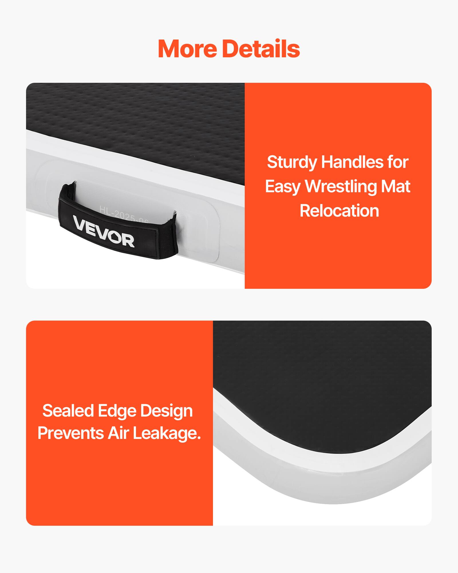 More Details

- Sturdy Handles for Easy Wrestling Mat Relocation
- Sealed Edge Design Prevents Air Leakage.
