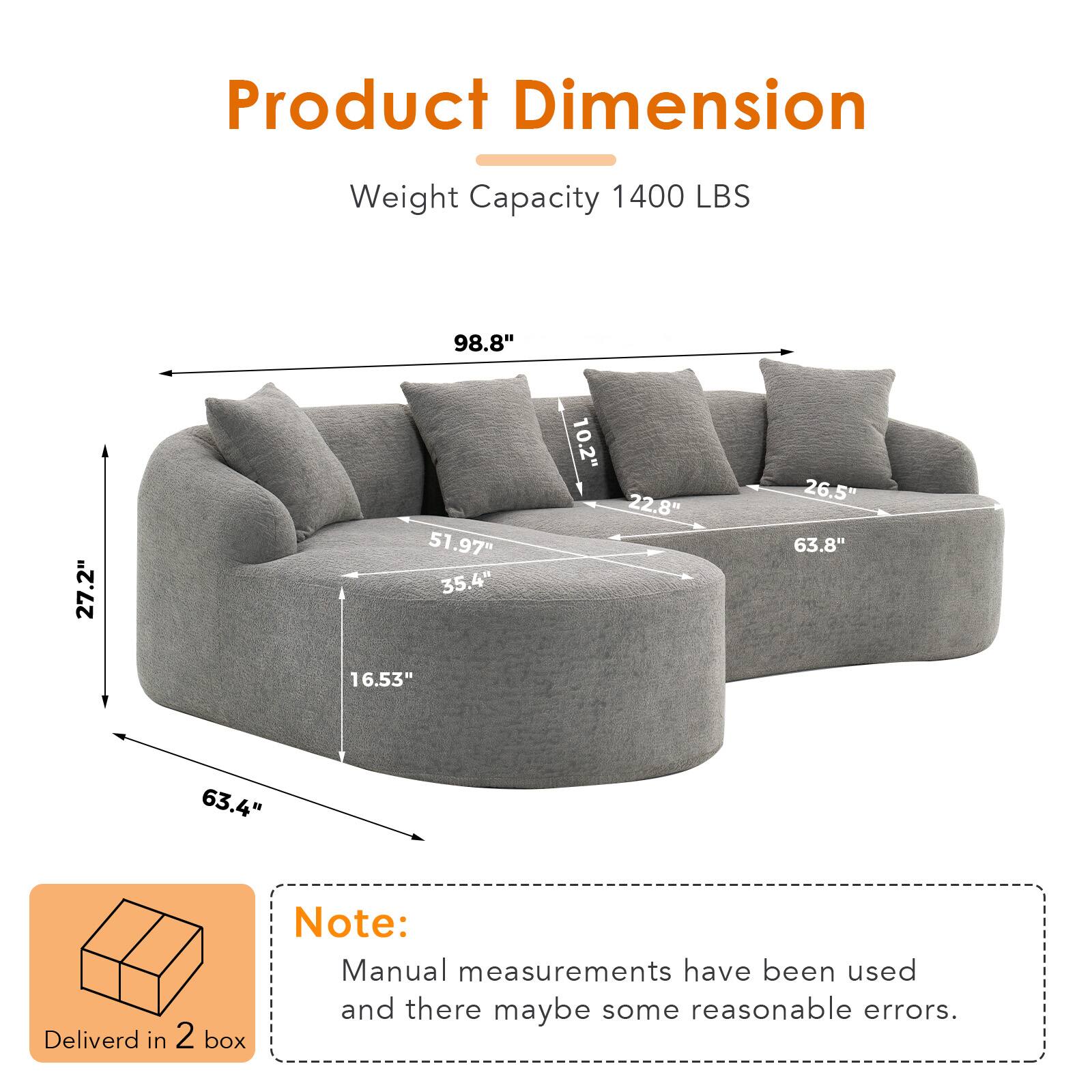 Product Dimension  
Weight Capacity: 1400 LBS  
Dimensions:  
- 98.8"  
- 27.2"  
- 51.97"  
- 35.4"  
- 10.2"  
- 22.8"  
- 26.5"  
- 63.8"  
- 16.53"  
- 63.4"  

Delivered in 2 box  

Note: Manual measurements have been used and there may be some reasonable errors.
