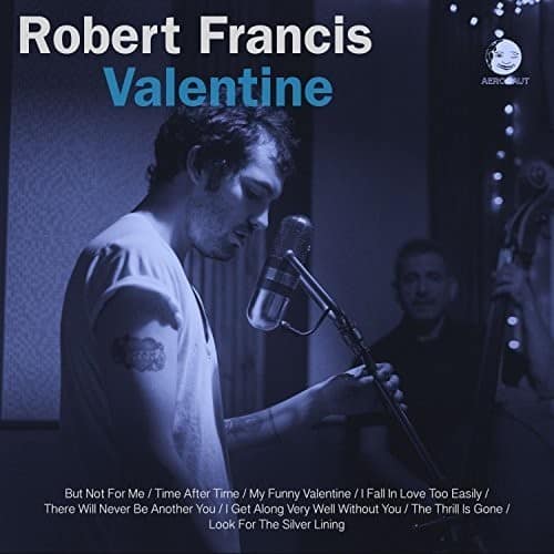 Robert Francis - Valentine   - VINYL LP price history on PriceWatchPro