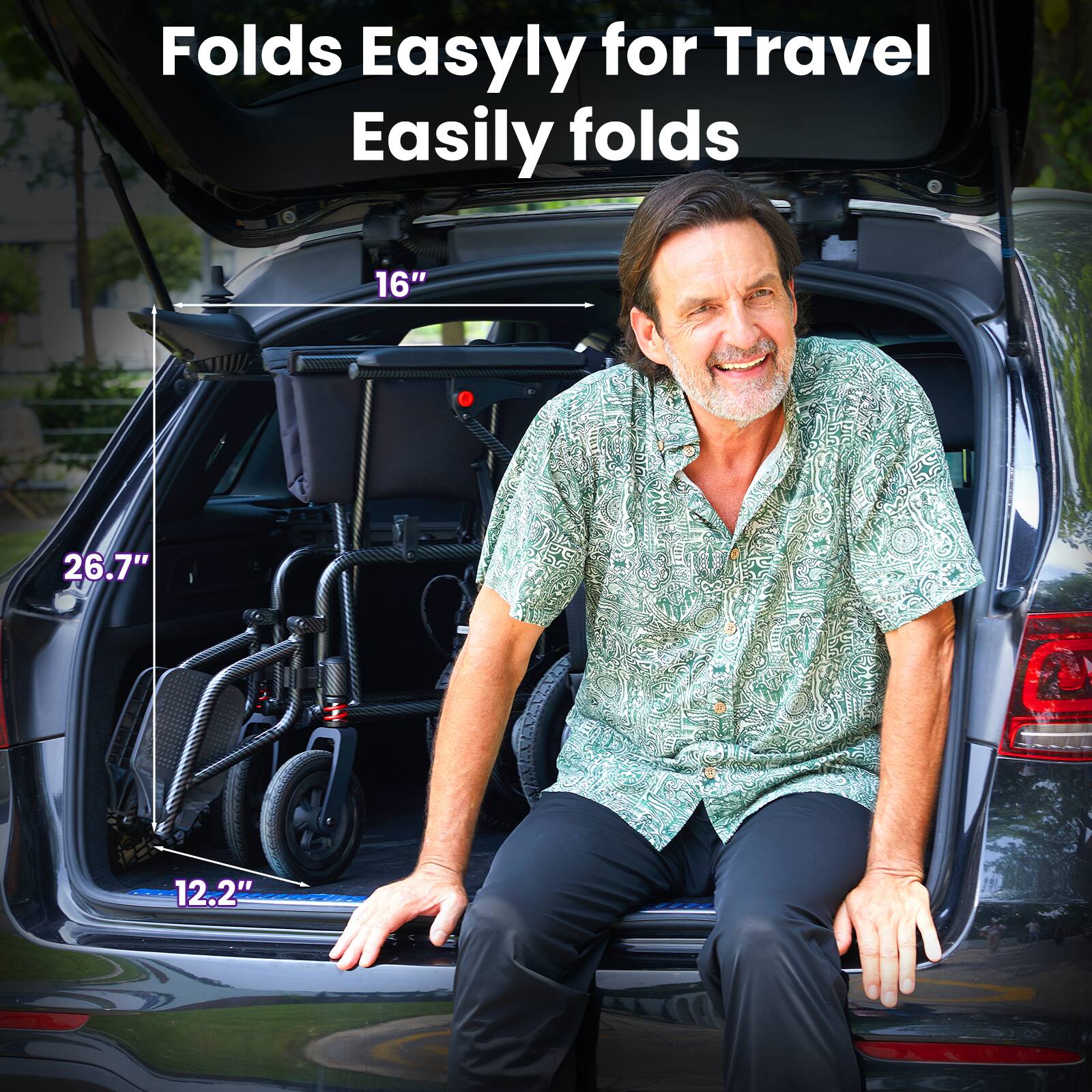 Folds Easily for Travel  
Easily folds  
16" 26.7" 12.2"