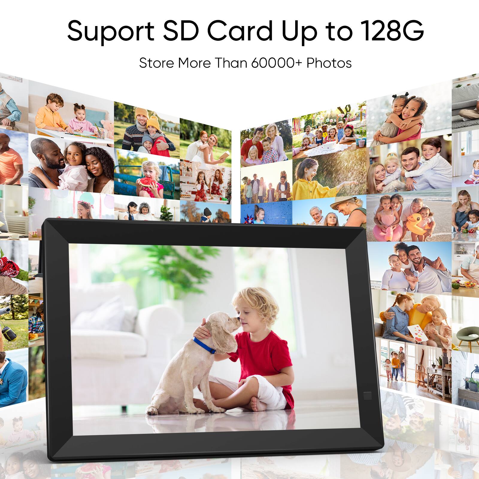 Support SD Card Up to 128G
Store More Than 60000+ Photos