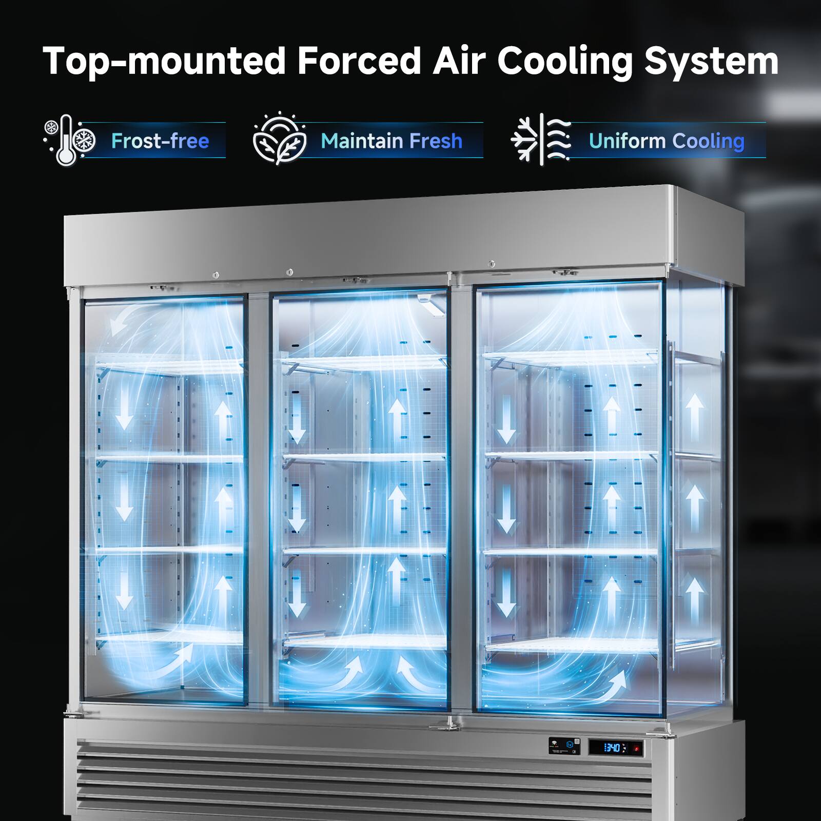 Top-mounted Forced Air Cooling System  
Frost-free  
Maintain Fresh  
Uniform Cooling