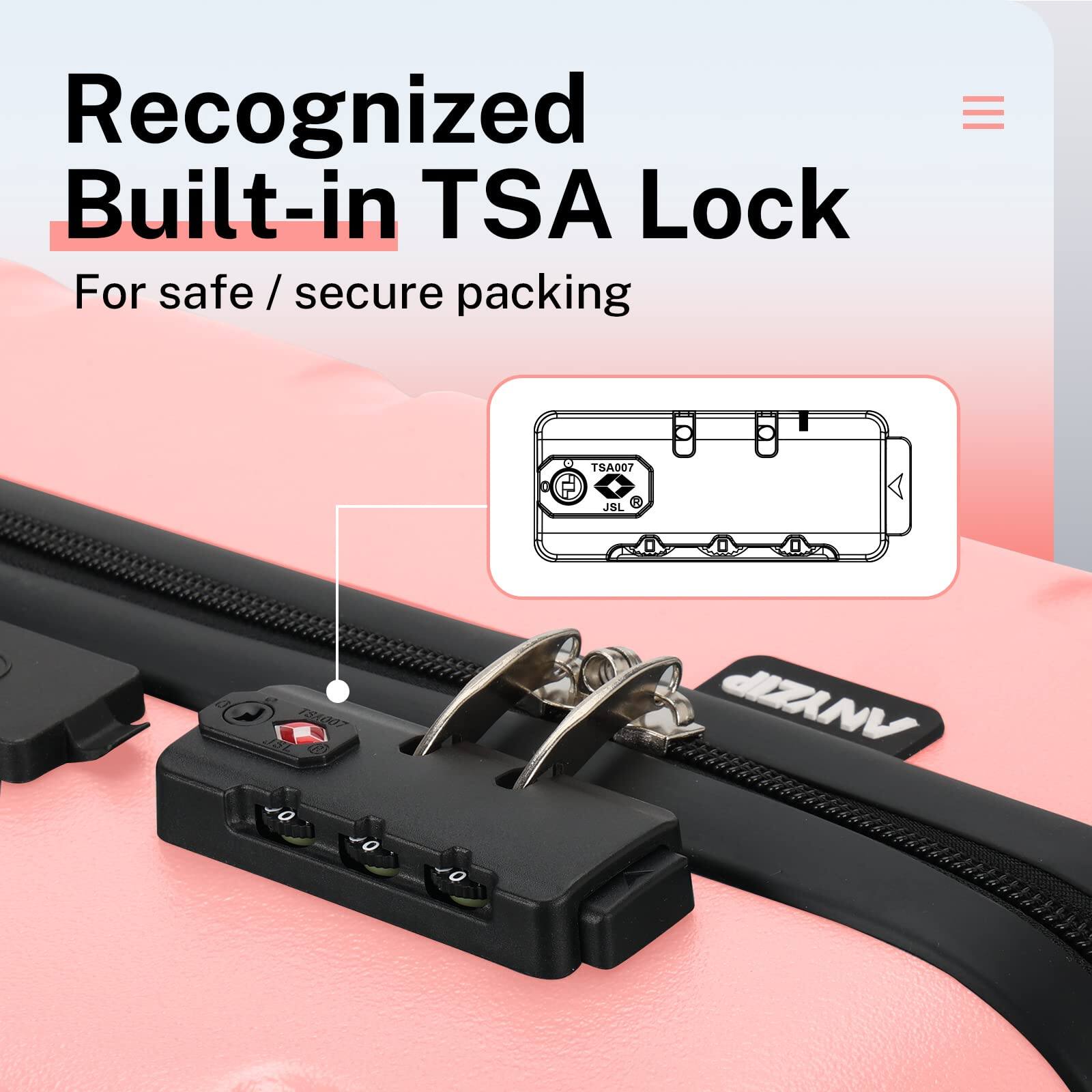 Recognized Built-in TSA Lock  
For safe / secure packing  
TSA007  
JSL 181007  
40 0 O  
ANYZIP