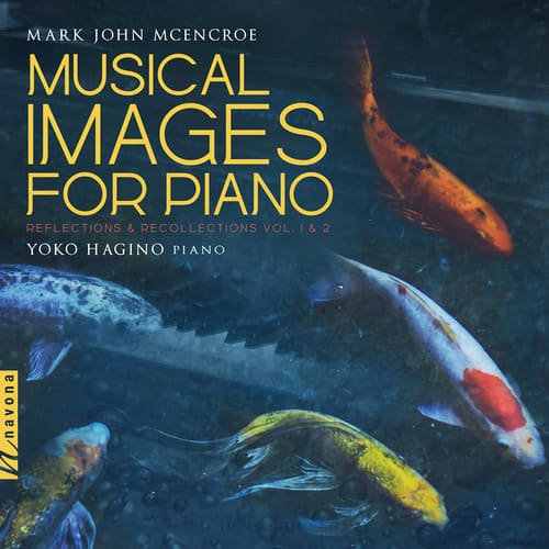 Mcencroe / Hagino - Musical Images Piano / Reflections & Recollections   - COMPACT DISCS [CD] price history on PriceWatchPro