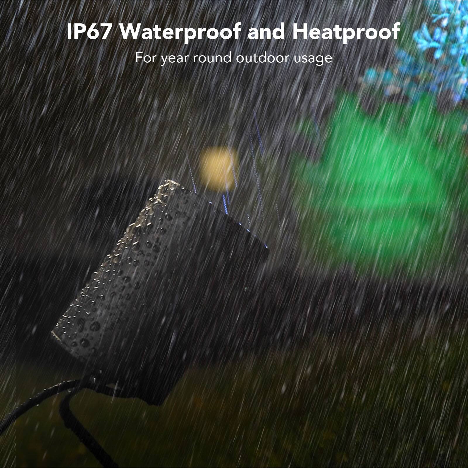 IP67 Waterproof and Heatproof For year round outdoor usage.