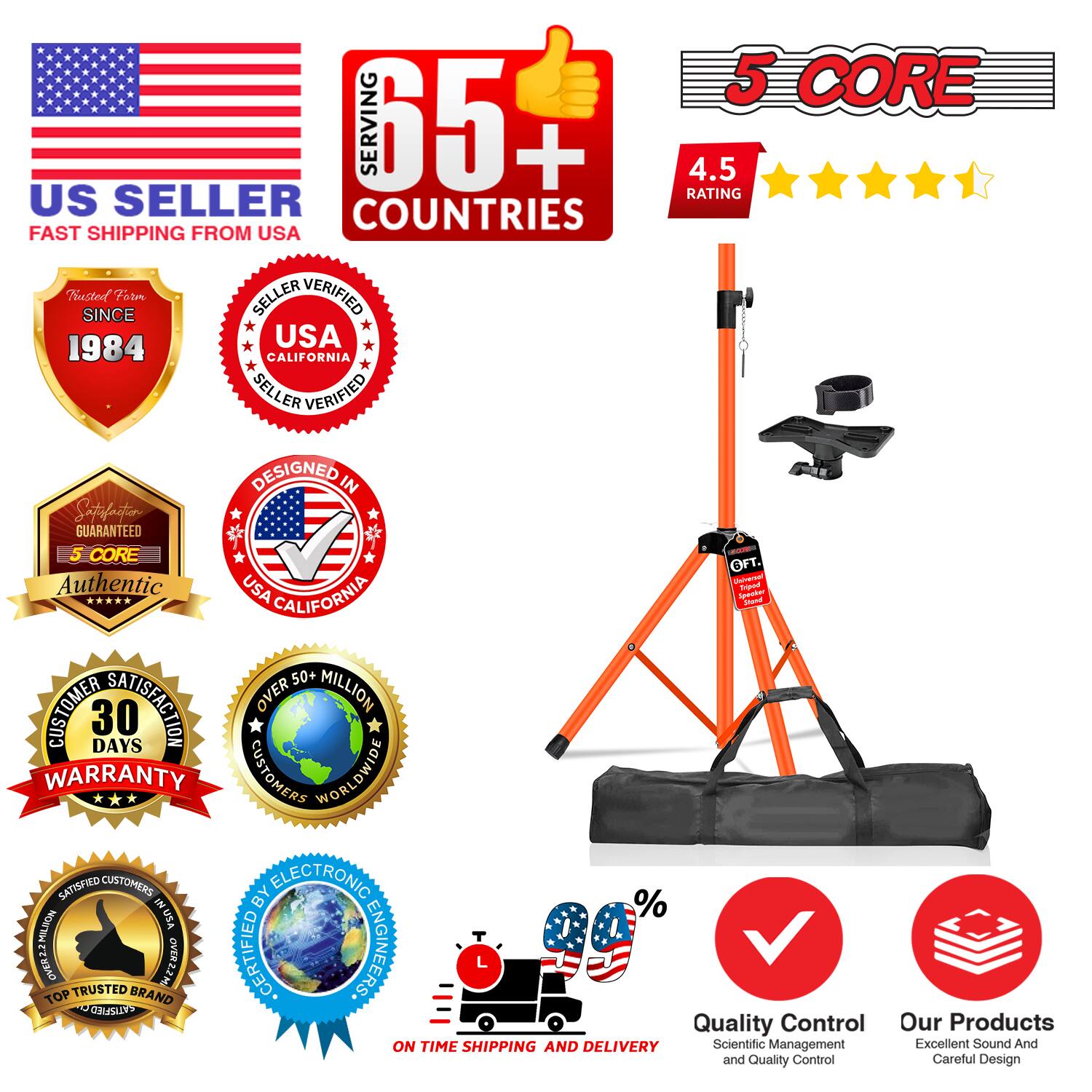 5 CORE  
4.5 RATING  
US SELLER  
FAST SHIPPING FROM USA  
Trusted SINCE 1984  
USA CALIFORNIA SELLER VERIFIED  
DESIGNED IN USA  
SATISFACTION GUARANTEED  
CORE OFT  
Authentic Ushersal Tripod  
USA CALIFORNIA Speaker Stand  
50+ CUSTOMER  
30 DAYS WARRANTY  
OVER MILLION DAYS  
CUSTOMERS WORLDWIDE SATISFIED  
CUSTOMERS IN BY LECTRONIC  
2.2 OVER CERTIFIED ENGINEERS  
TOP TRUSTED BRAND SATISFIED  
Quality Control  
Our Products  
ON TIME SHIPPING AND DELIVERY  
Scientific Management  
Excellent Sound And  
Careful Design