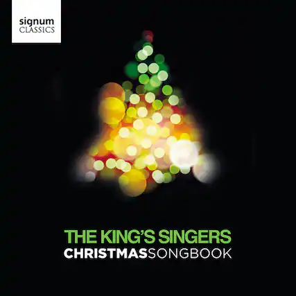 signum CLASSICS
THE KING'S SINGERS
CHRISTMASSONGBOOK