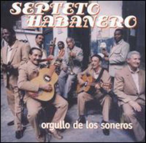 SEPTETO HABANERO  
orgullo de los soneros