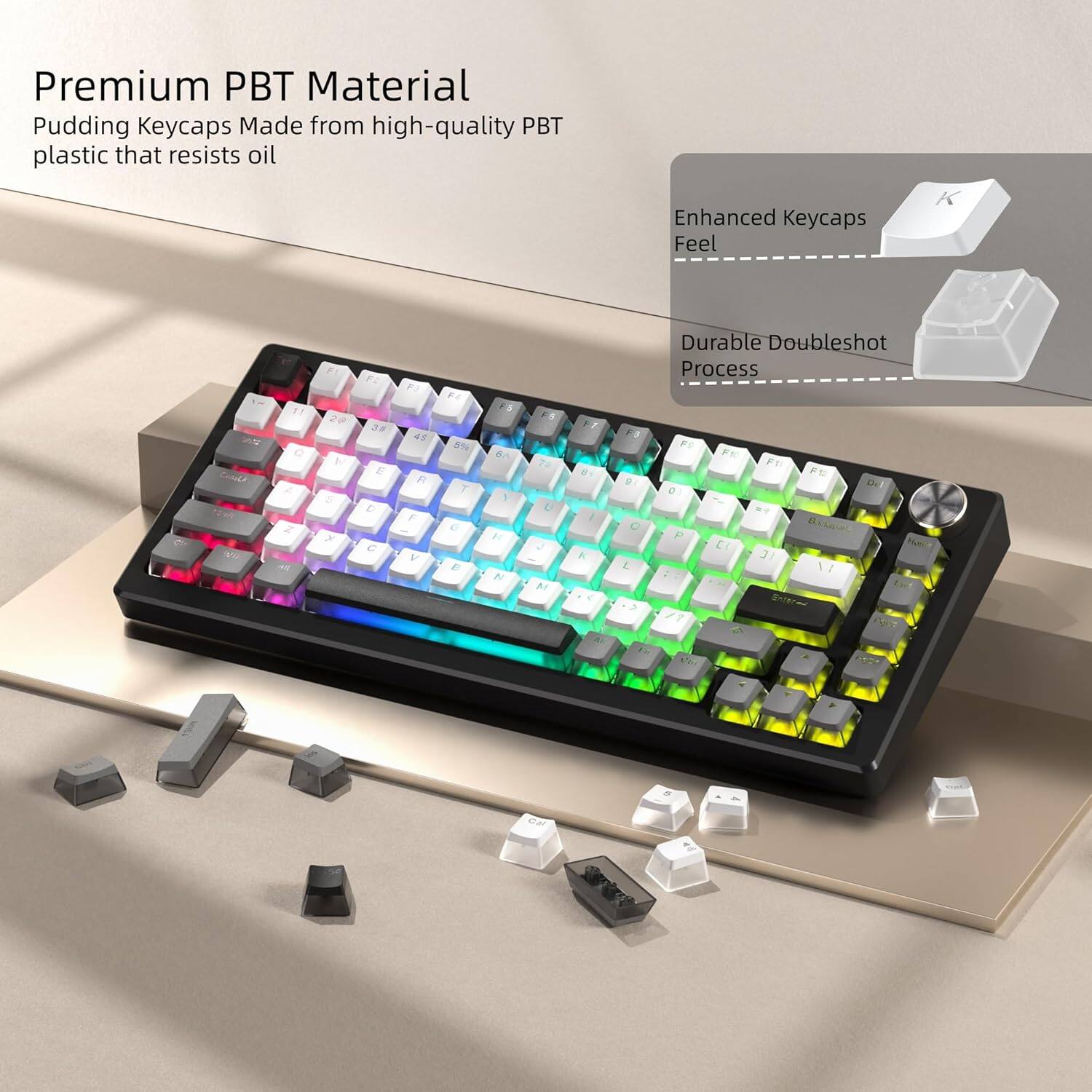 Premium PBT Material  
Pudding Keycaps Made from high-quality PBT plastic that resists oil  

Enhanced Keycaps Feel  

Durable Doubleshot Process