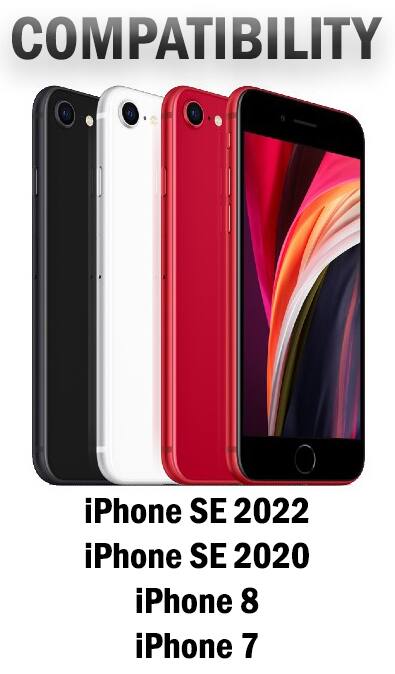 COMPATIBILITY

iPhone SE 2022  
iPhone SE 2020  
iPhone 8  
iPhone 7