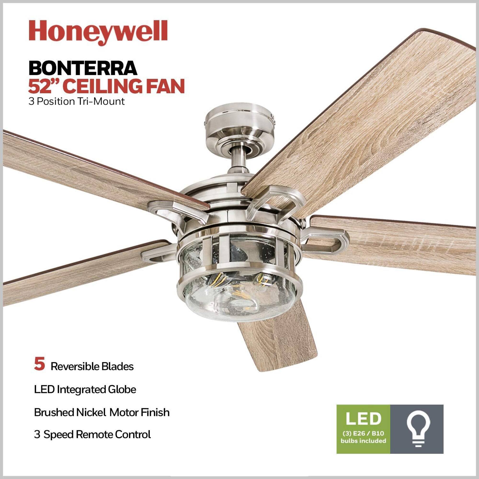 Honeywell BONTERRA 52" CEILING FAN 3 Position Tri-Mount 5 Reversible Blades LED Integrated Globe Brushed Nickel Motor Finish 3 Speed Remote Control LED (3) E26 26/B10 bulbs included